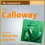 The Very Best of Cab Calloway: Minnie the Moocher (Les standards)