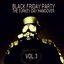 Black Friday Party: The Turkey Day Hangover - Vol. 3