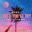 I Need You To Try - Single
