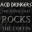 The Hand That Rocks The Coffin