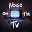 Noise on the TV