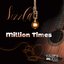 Million Times