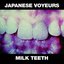 Milk Teeth - EP