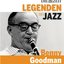 Die Legenden des Jazz - Benny Goodman