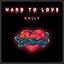 Hard to Love