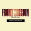 FRONT MISSION Original Soundtrack