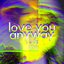 Love You Anyway
