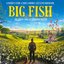 Big Fish - Music from the Motion Picture