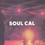 Soul Cal - Funky Disco & Modern Soul (1971-1982)