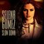 Slow Down (Single)