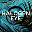 Halogen Eye