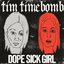 Dope Sick Girl - Single