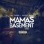 Mama's Basement