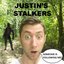 Justin's Stalkers [Explicit]