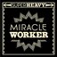 Miracle Worker - Single