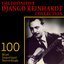 The Definitive Django Reinhardt Collection - 100 Most Important Recordings