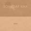 Someday RMX