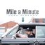 Mile a Minute