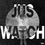 Jus Watch - Single