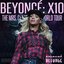 Beyoncé: X10 - The Mrs. Carter Show World Tour