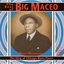 The Best Of Big Maceo: The King of Chicago Blues Piano