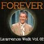 Forever Lawrence Welk, Vol. 2