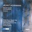 Salut für Caudwell; Les Consolations; Concertini (Schola Heidelberg; WDR Sinfonieorchester Köln; Klangforum Wien/Johannes Kalitzke; Wilhelm Bruck; Theodor Ross)