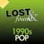 Lost & Found: 1990's Pop Volume 4