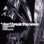 Don't Break The News [Explicit]
