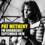 Pat Metheny FM Broadcast September 1978