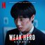 Weak Hero Class 2 (Soundtrack from the Netflix Series)