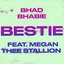 Bestie (feat. Megan Thee Stallion)