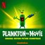 Plankton The Movie (Original Motion Picture Soundtrack)