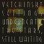 Underneath the Stars, Still Waiting