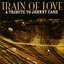 Train Of Love: A Tribute to Johnny Cash