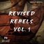 Revised Rebels Vol. 1