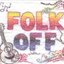 Folk Off-New Folk And Psychedelia From The British Isles And North America Compiled By Rob Da Bank