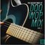 The Golden Times of Doo Wop Mix, Vol. 1