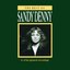 The Best Of Sandy Denny