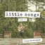Little Songs
