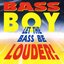 Let The Bass Be Louder