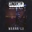 Wanna Go (feat. Mina Rose, Coco & Big Zuu)