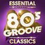 Essential 80s Groove Classics - The Top 30 best ever 80’s Grooves Mastercuts Hits of all time!