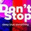 Don't Stop - Single