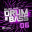 Sublime Drum & Bass, Vol. 06