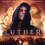 Luther (Original Motion Picture Soundtrack)