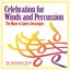 Celebration for Winds and Percussion: The Music of James Swearingen