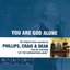 You Are God Alone (As Made Popular by Phillips, Craig & Dean)