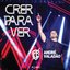 Crer para Ver (Ao Vivo)