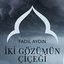 İki Gözümün Çiçeği